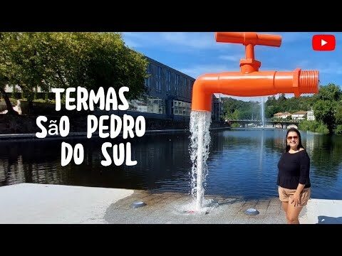 Descubra os Principais Pontos Turísticos de São Pedro do Sul