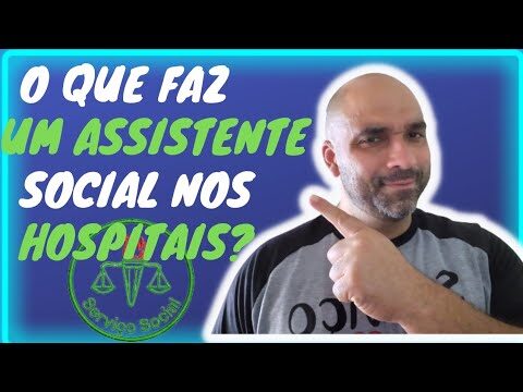 Oportunidades de Emprego para Assistentes Sociais em Hospitais